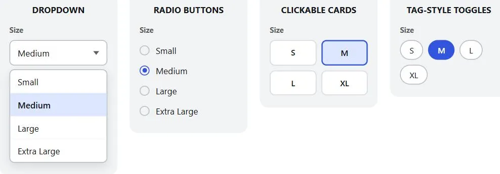 Four ways to pick a shirt size — a dropdown shown both closed and expanded to reveal its Small/Medium/Large/Extra Large options, next to radio buttons, clickable cards, and tag-style toggles that show all four options at once, with Medium selected in each