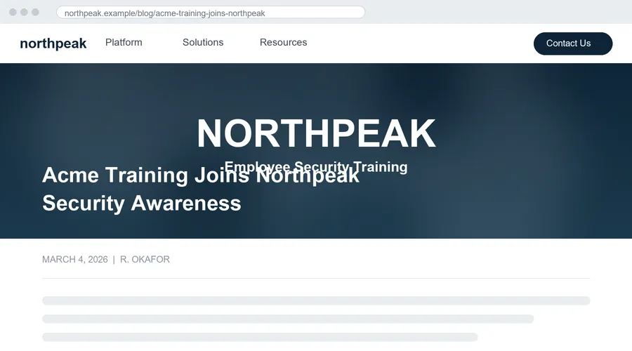 A fictional "northpeak" blog post hero banner: a large translucent "NORTHPEAK / Employee Security Training" wordmark is baked into the background photo, directly behind the actual white bold article title "Acme Training Joins Northpeak Security Awareness" — the two text blocks overlap and visually merge into one another