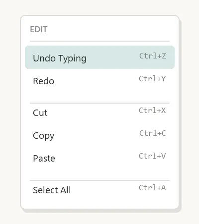 An EDIT menu card with "Undo Typing" (Ctrl+Z) highlighted as the first item, followed by Redo (Ctrl+Y), then a divider, Cut/Copy/Paste (Ctrl+X/C/V), then a divider, and Select All (Ctrl+A)